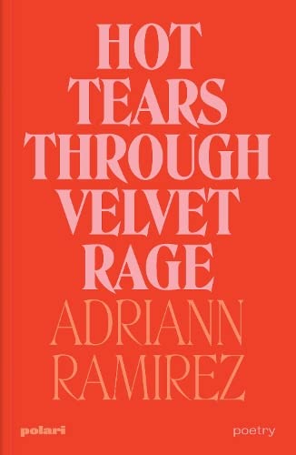 Red book cover with stacked, pink title text: “Hot Tears Through Velvet Rage”.