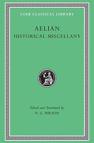 Green book cover titled Aelian Historical Miscellany from the Loeb Classical Library.