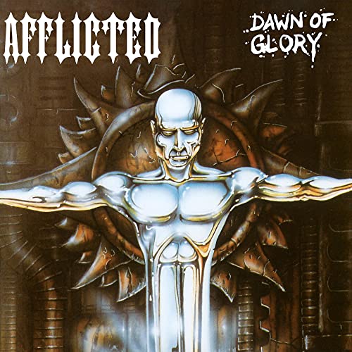Album cover for Afflicted’s “Dawn Of Glory” featuring a silver figure.