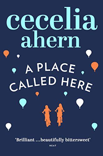 Book cover: "A Place Called Here" by Cecelia Ahern, with silhouettes.