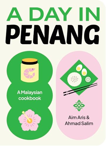 Cookbook cover with illustrated food, flowers, and bold text: "A Day in Penang".