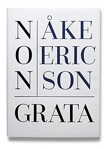 Book cover with stacked, dark text: “Non Grata” by Åke Ericson.
