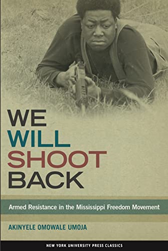 Book cover: Man with rifle, text "We Will Shoot Back," historical context.