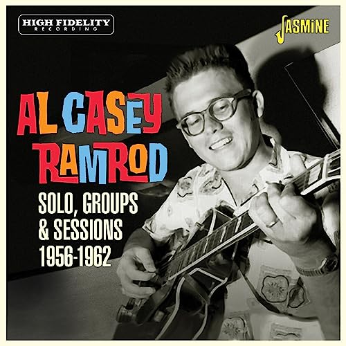 CD cover featuring Al Casey with a guitar, text "Ramrod" and "1956-62".