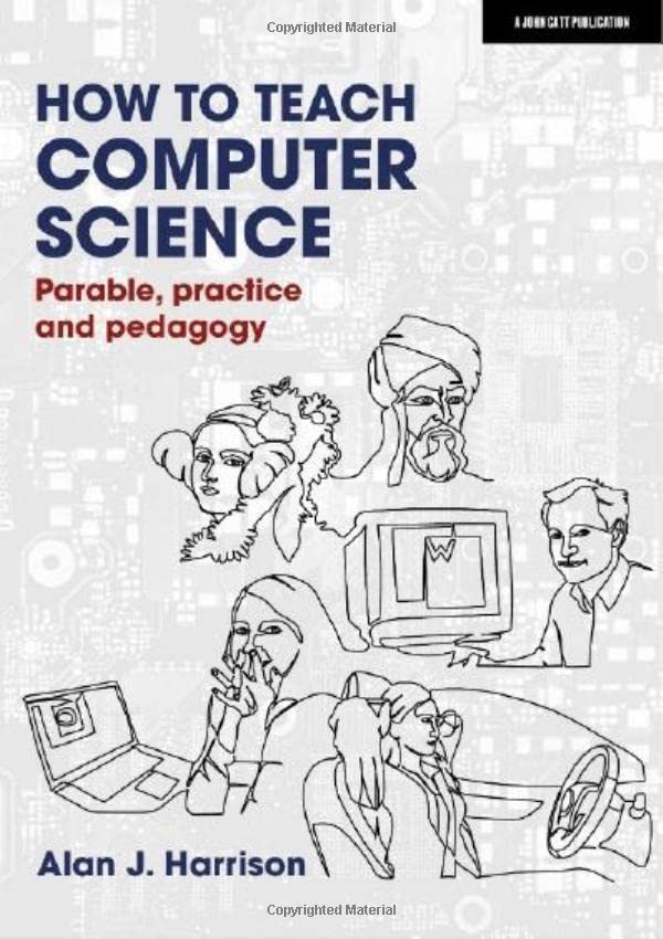 Book cover: “How to Teach Computer Science” with sketched illustrations.