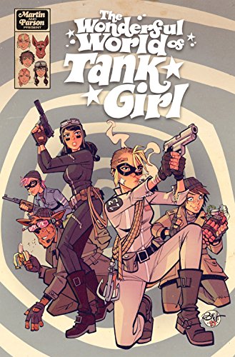 Comic book cover featuring Tank Girl and armed characters in a spiral background.