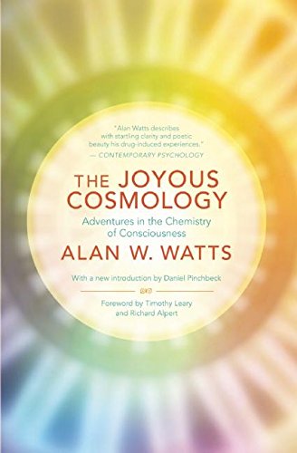 Book cover of The Joyous Cosmology by Alan W. Watts with abstract colorful background.