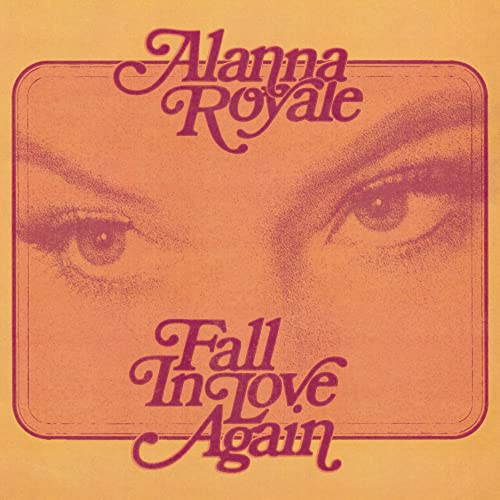 Album cover for Alanna Royale’s “Fall in Love Again” featuring eyes.