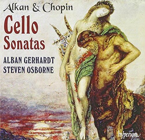 Alkan & Chopin: Cello Sonatas CD cover with classical artwork and text.