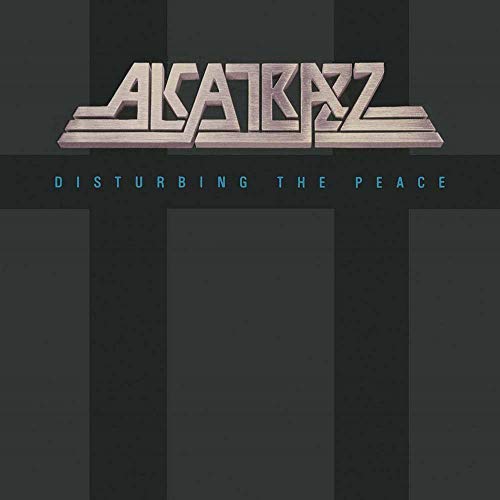 Album cover for Alcatrazz Disturbing the Peace featuring metallic logo on dark gray background.