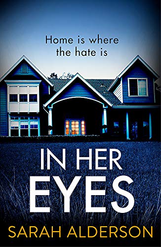 Book cover: dark house, large white text “IN HER EYES”, author name.