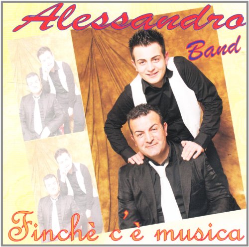 CD cover for Alessandro Band’s “Finche’ C’e’ Musica” featuring band members.