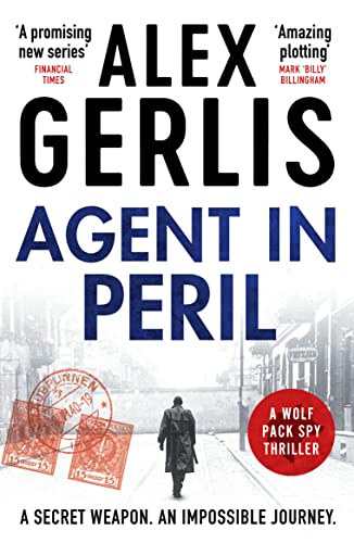 Book cover for Agent in Peril by Alex Gerlis featuring a figure walking away.