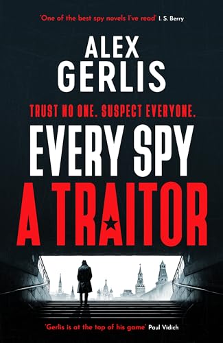 Book cover: "Every Spy a Traitor" with a lone figure on stairs.