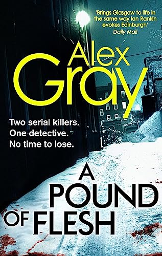 Book cover: "A Pound Of Flesh" by Alex Gray, snowy urban scene.