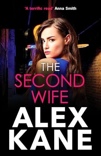 Book cover: woman’s face, dark background, title “The Second Wife” by Alex Kane.