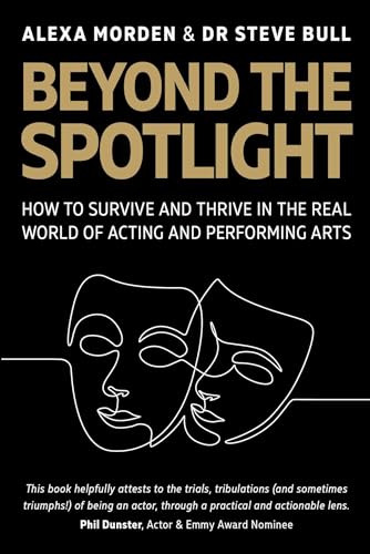 Book cover: “Beyond the Spotlight” with overlapping theatrical masks illustration.