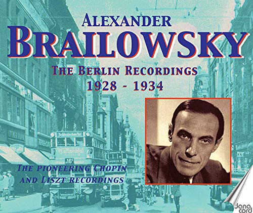 CD cover featuring Alexander Brailowsky, a vintage Berlin street scene, and blue text.