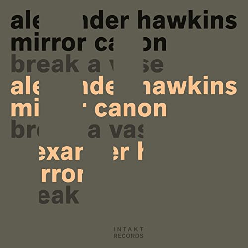 CD cover for Alexander Hawkins' "Break A Vase" with abstract text design.