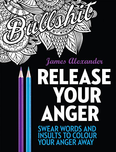 Coloring book cover with floral design, the word “Bullshit”, and two pencils.