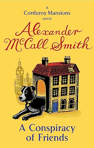 Book cover: yellow background, dog, houses, and title "A Conspiracy of Friends".