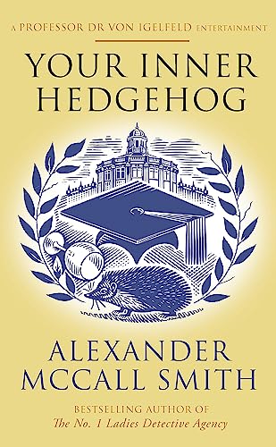 Book cover: hedgehog, mortarboard, and building illustration, titled "Your Inner Hedgehog.
