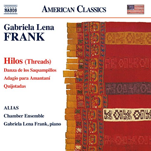 CD cover featuring Gabriela Lena Frank's Hilos, text on left, red patterned textile on right.