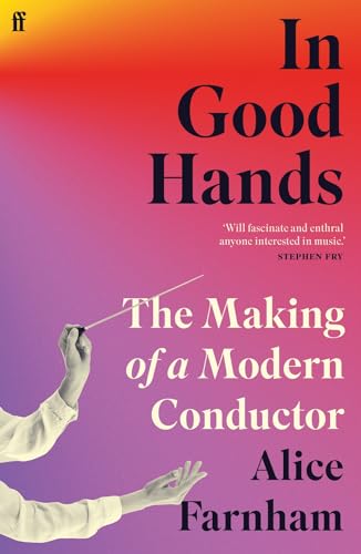Book cover: "In Good Hands" with hands holding a conductor’s baton.