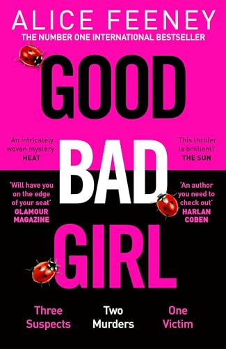 Book cover for “Good Bad Girl” by Alice Feeney, with ladybugs.