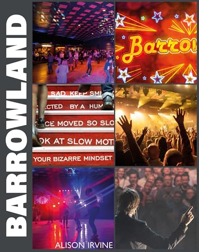 Book cover featuring a collage of photos from Barrowland Ballroom with the title Barrowland.