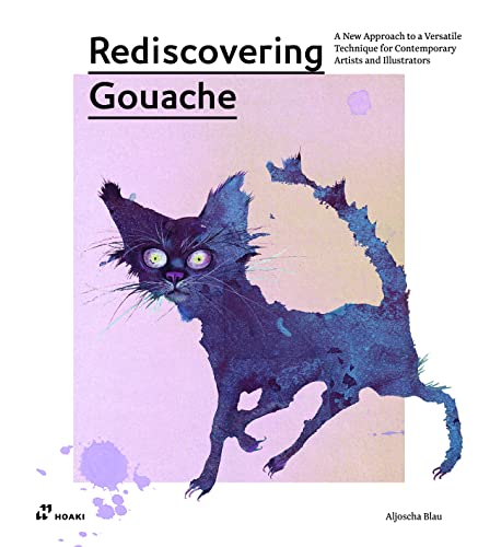 Book cover titled Rediscovering Gouache featuring an illustration of a stylized blue cat.