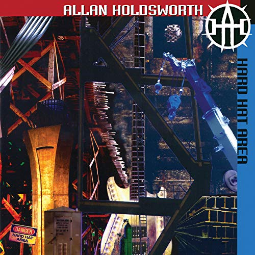 CD cover for Allan Holdsworth's "Hard Hat Area" featuring construction imagery.