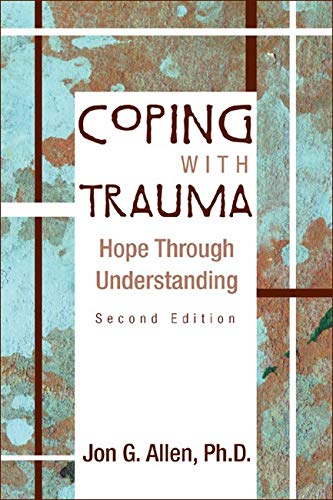Book cover: "Coping with Trauma" by Jon G. Allen, Ph.D., second edition.