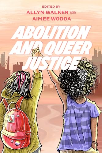 Book cover: "Abolition and Queer Justice" with illustration of two people.