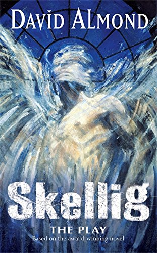 Cover of “Skellig The Play” featuring a painted figure with wings.