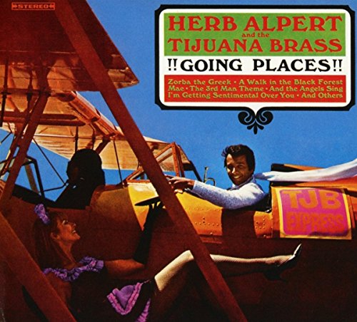 Album cover: Herb Alpert & Tijuana Brass, “Going Places”, featuring a biplane.