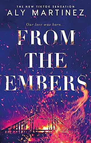 Book cover for "From the Embers" with fiery imagery and text.