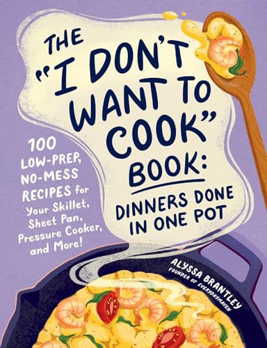 Book cover titled The I Don't Want to Cook Book with a skillet illustration.
