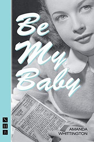 Book cover: "Be My Baby" with a vintage portrait and letter.