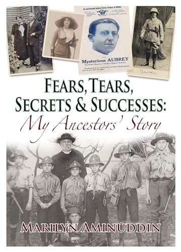 Book cover with vintage family photos and title “Fears, Tears, Secrets & Successes.”