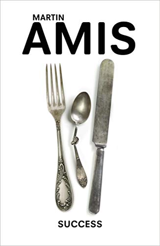 Book cover: "Success" by Martin Amis, featuring cutlery on white.