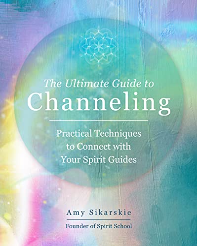 Book cover titled The Ultimate Guide to Channeling with a circular abstract colorful background.