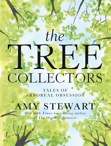 Book cover with green foliage and large, dark text: “The Tree Collectors.”