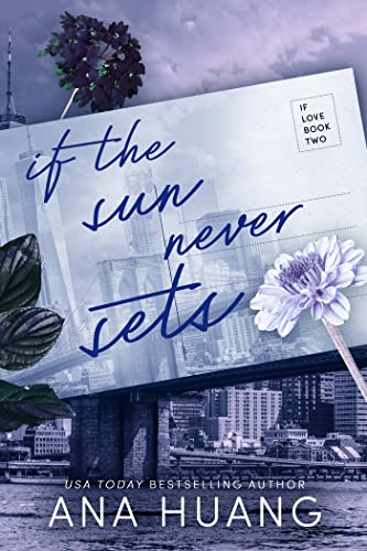 Book cover: "If the Sun Never Sets" with flowers and city skyline.