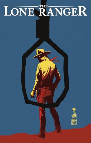 Lone Ranger comic cover: a cowboy stands with his back to the viewer.