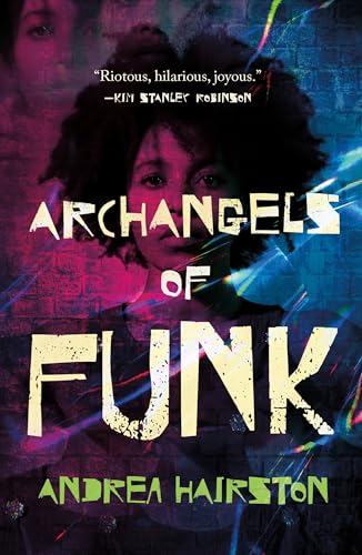 Book cover: "Archangels of Funk" by Andrea Hairston, featuring a woman's portrait.