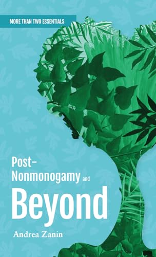 Book cover with green foliage and white text: "Post-Nonmonogamy and Beyond".