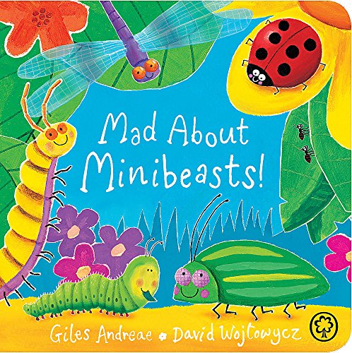 Cover of Mad About Minibeasts! board book featuring colorful cartoon insects on blue background.