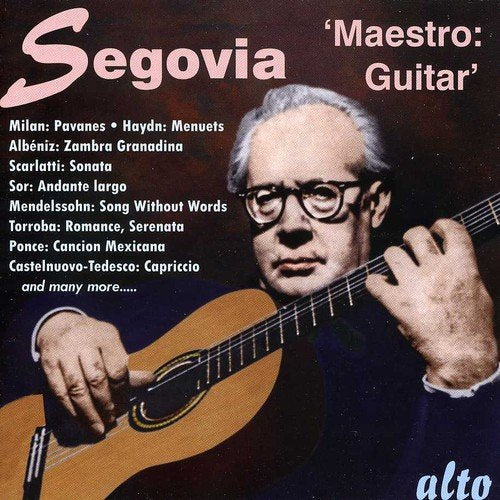 Andres Segovia playing classical guitar, album cover with tracklist details.