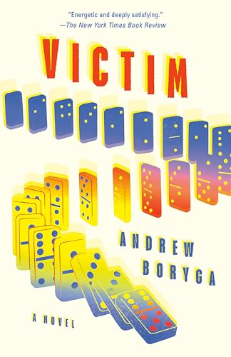 Book cover: "Victim" by Andrew Boryga, featuring falling dominoes.